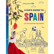 A Kid's Guide to Spain Lonely Planet